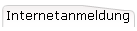 Internetanmeldung